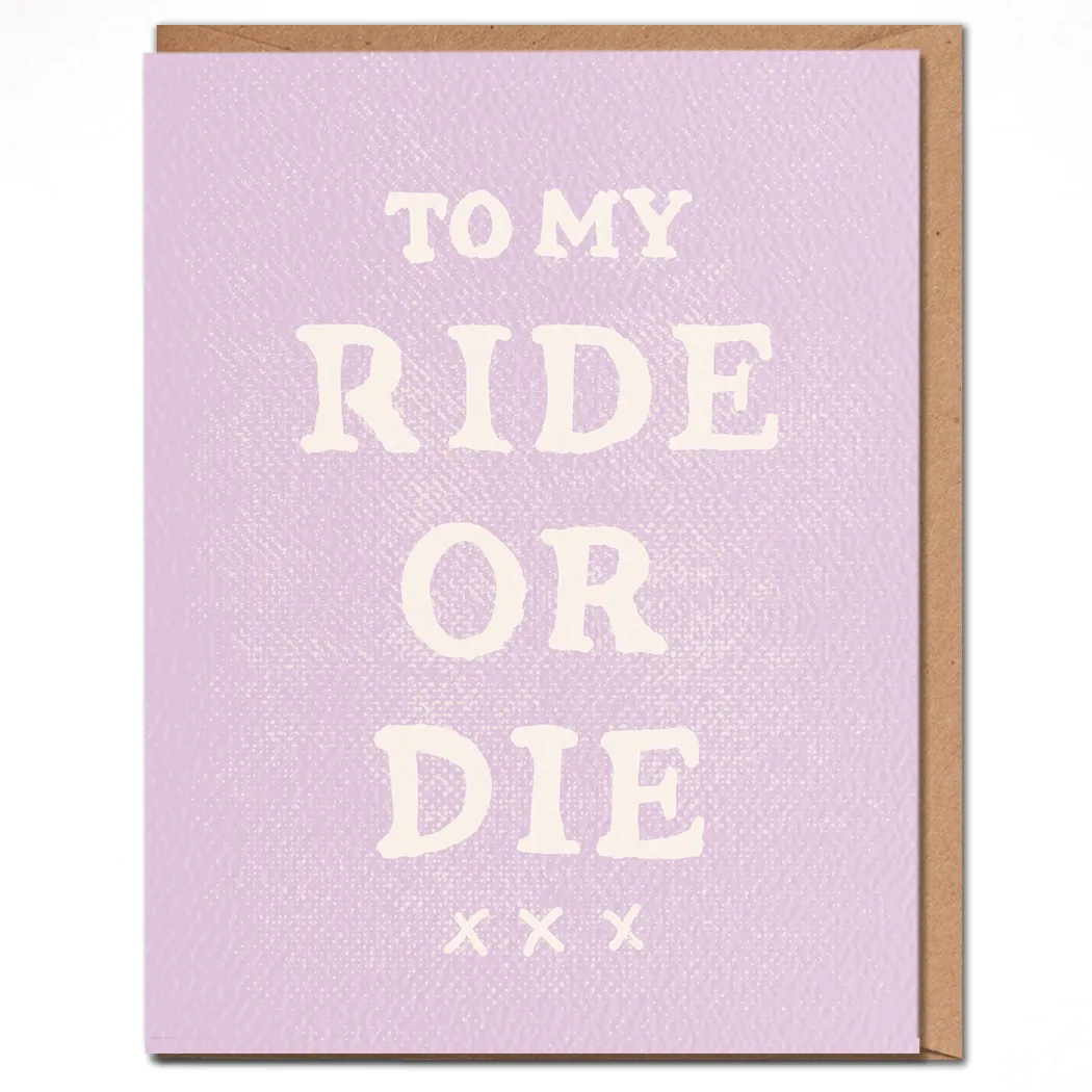 To My Ride Or Die | Friendship Card
